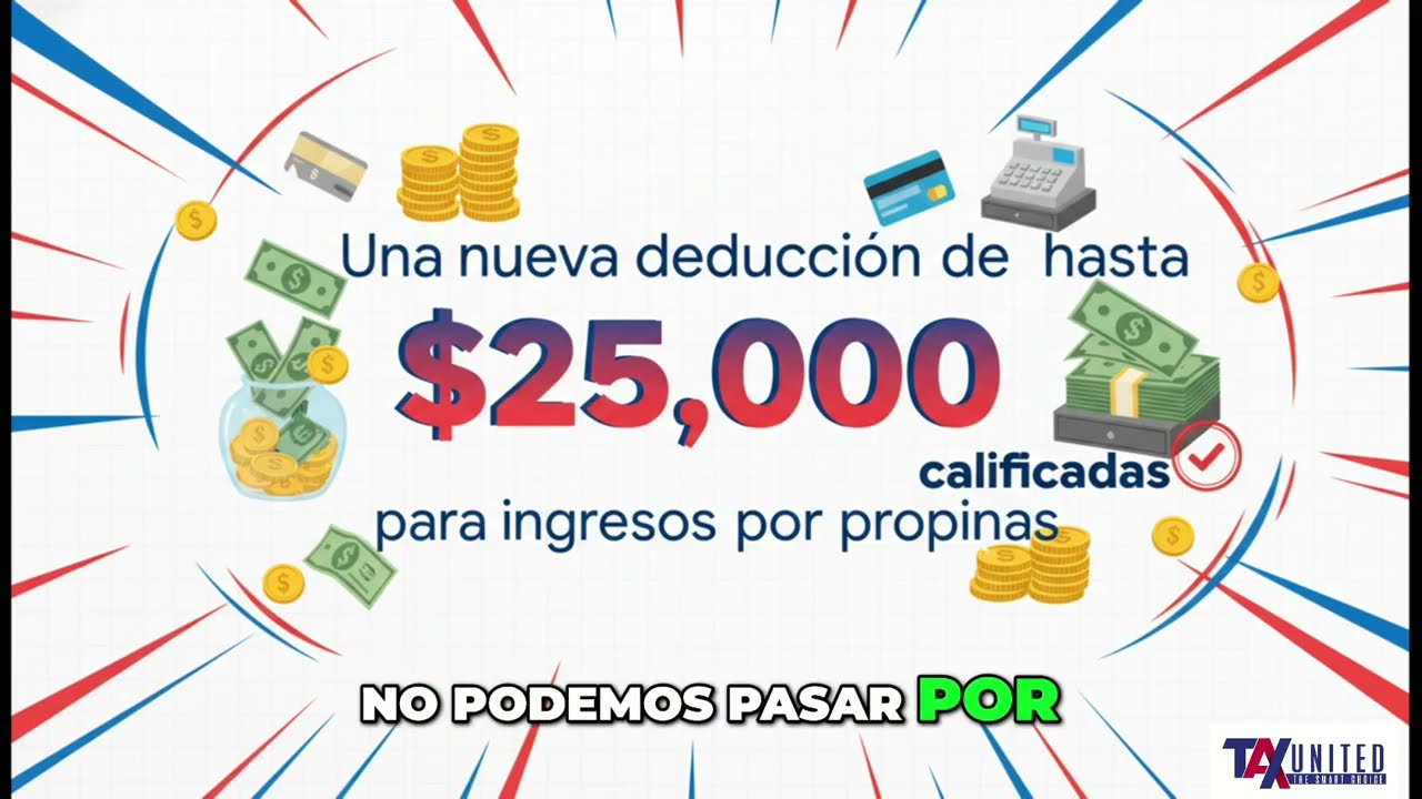 No Tax on Tips 2025: Cómo Deducir Propinas Correctamente (Guía IRS para Preparadores)