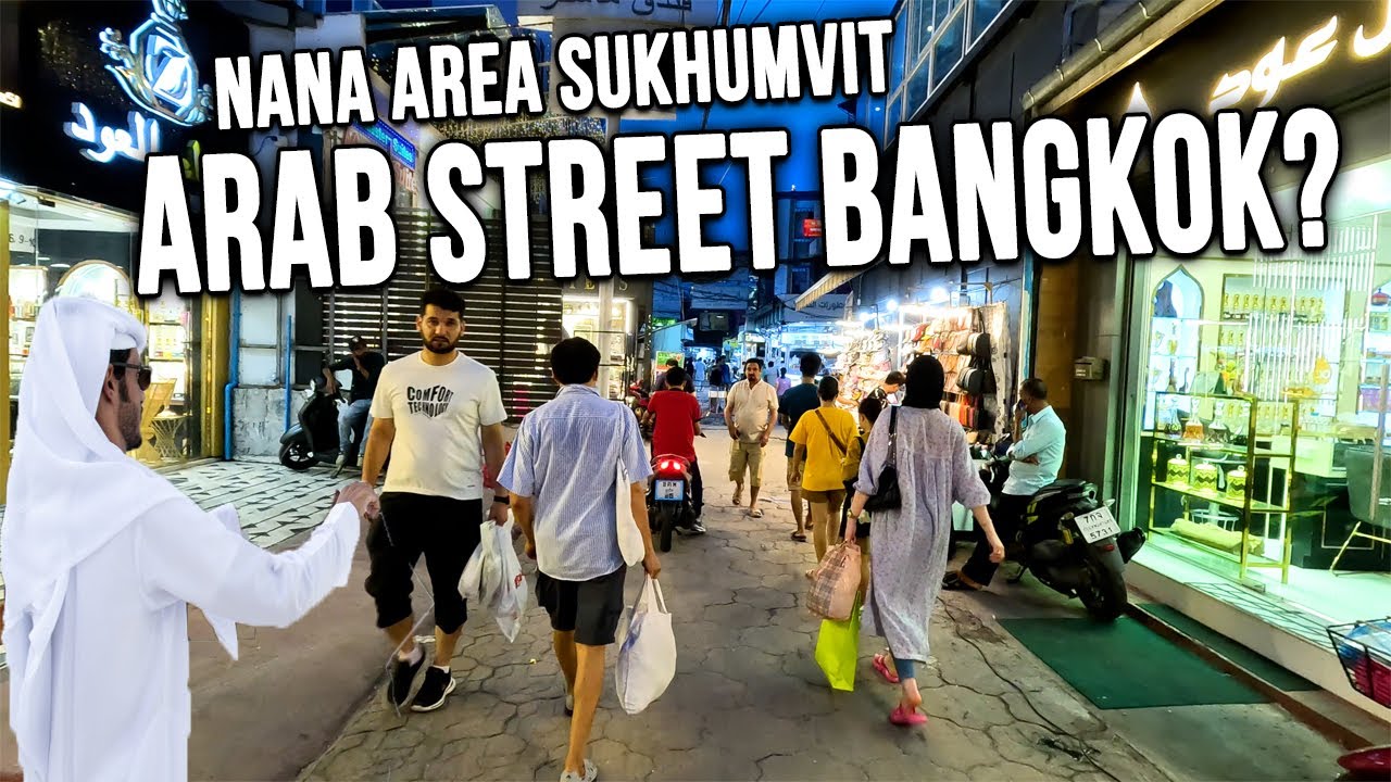 Arab Street Bangkok | Nana Area Sukhumvit | Travelling to Bangkok | must visit place Bangkok