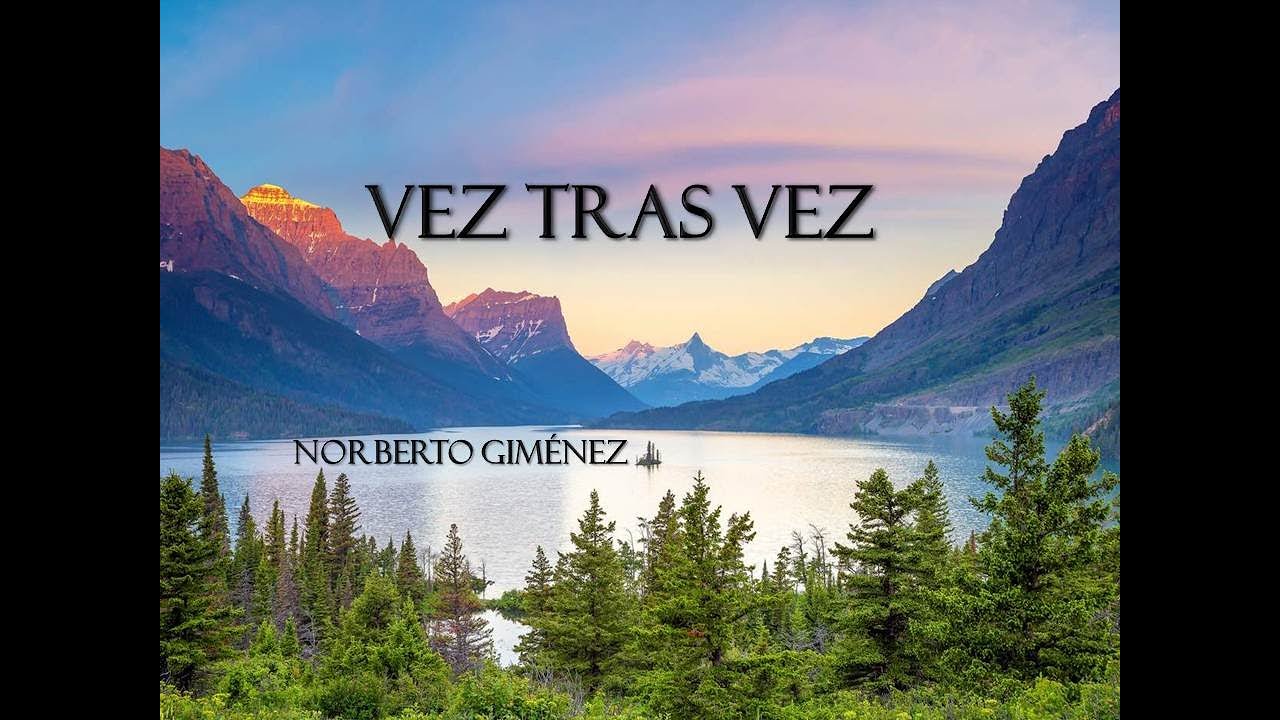 Norberto Giménez - Vez tras vez