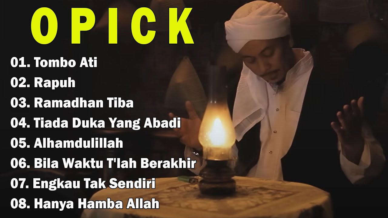 lagu terbaik religi Opick