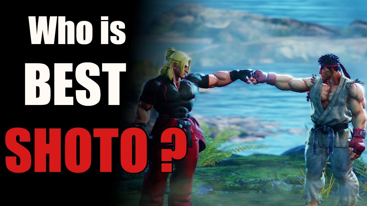 The Strongest Shoto in SFV is...... (SFV CE discussion)