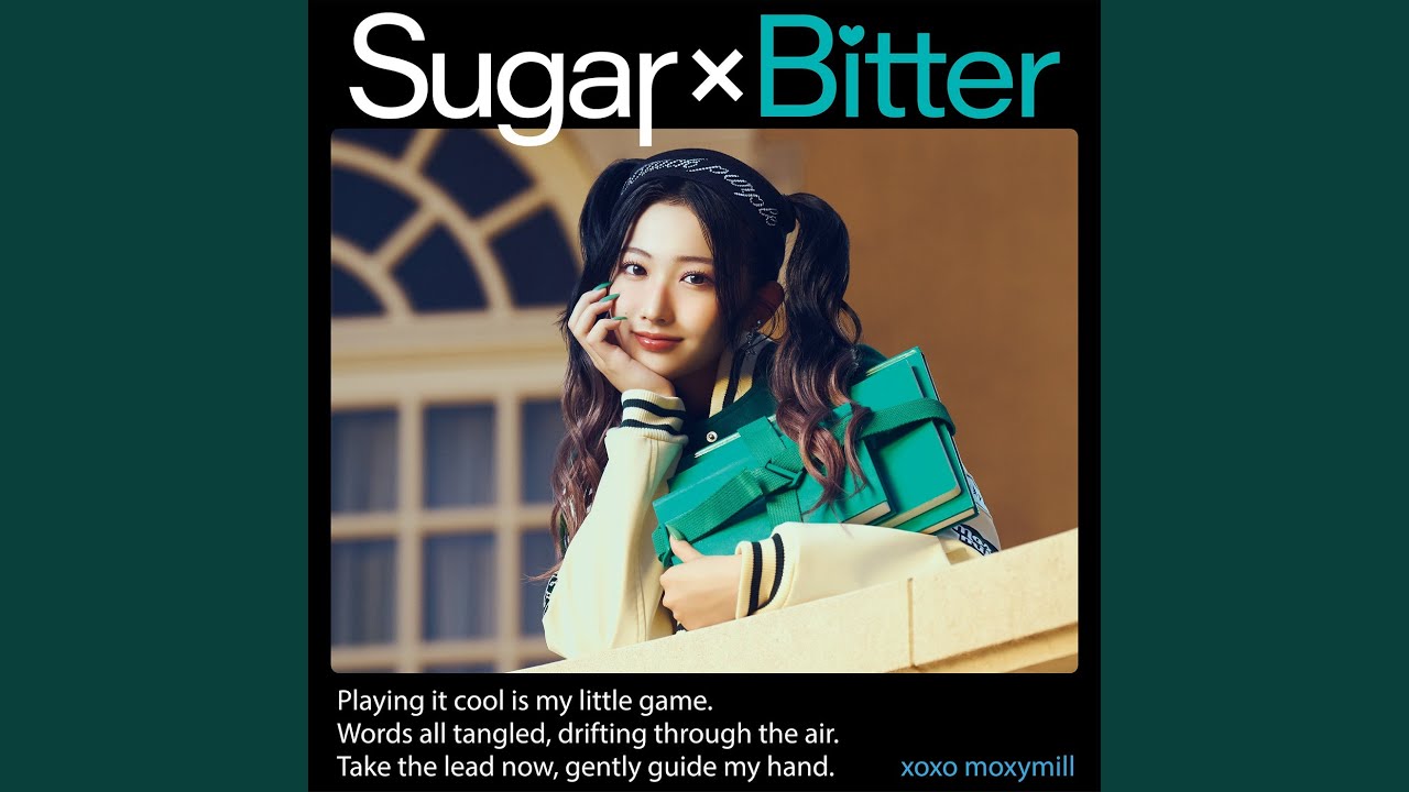 Sugar×Bitter