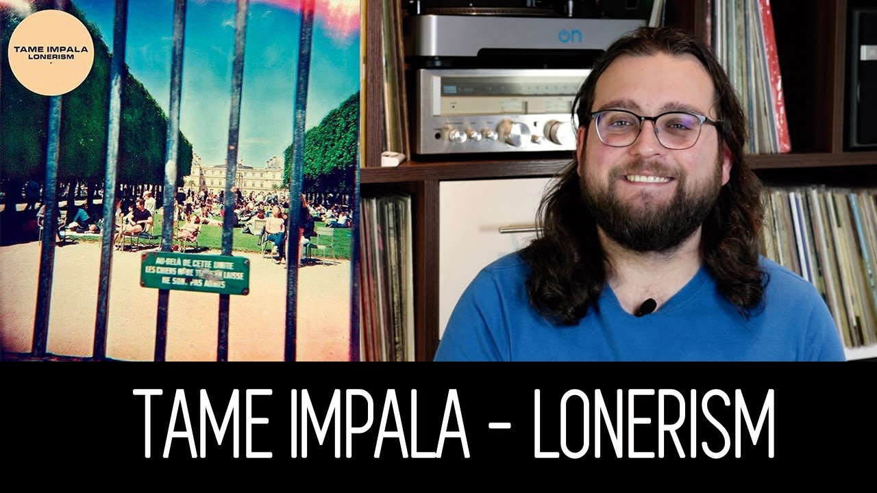 10 ANOS DE LONERISM: CLÁSSICO PSICODÉLICO DO TAME IMPALA | ALBUM REVIEW