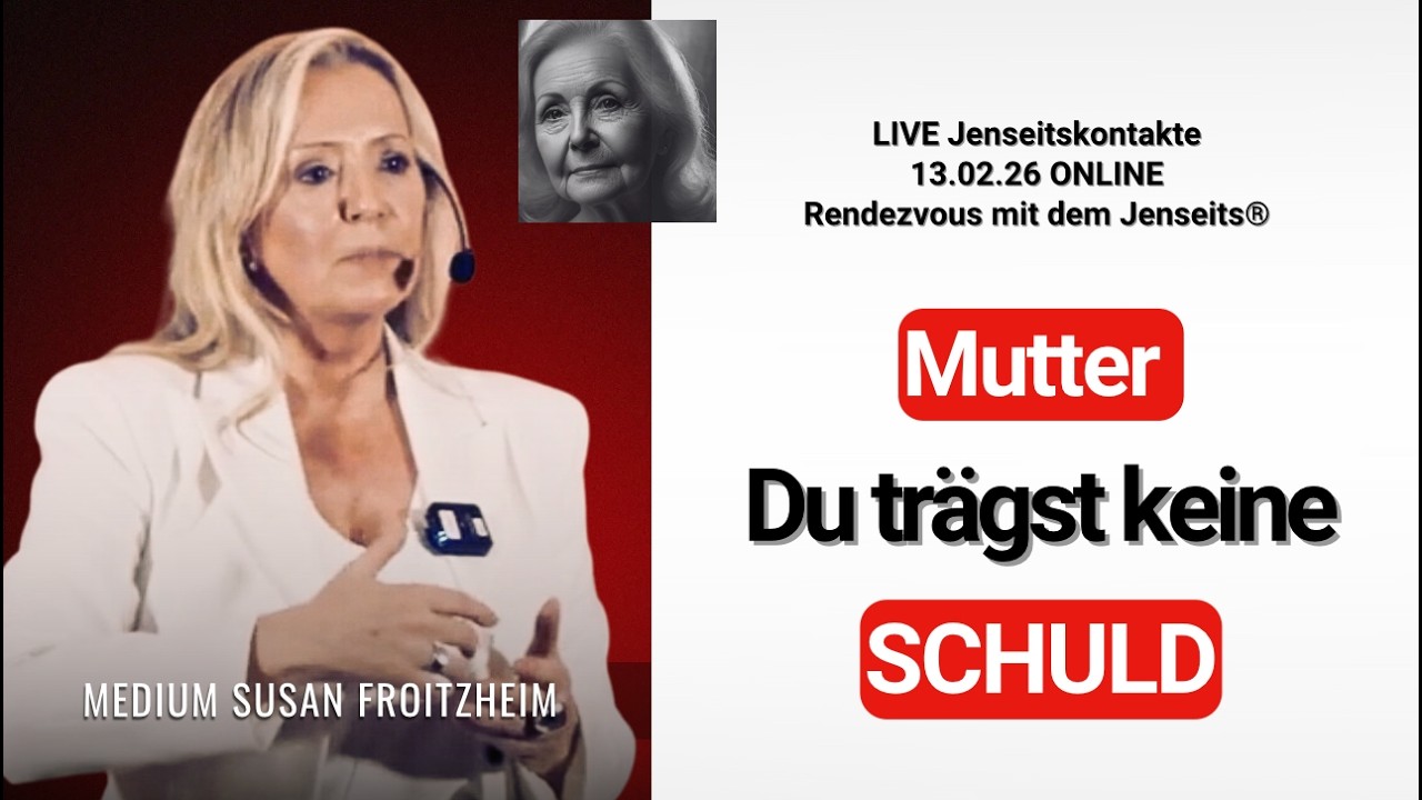 „Ich war nicht da, als sie starb… – Ein bewegender Jenseitskontakt