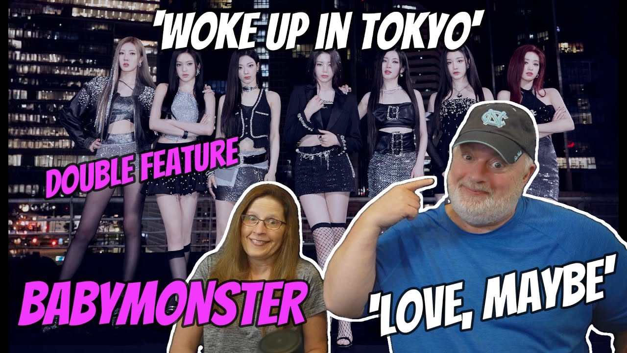 Reaction to BABYMONSTER 'Love Maybe' & 'Woke Up In Tokyo'