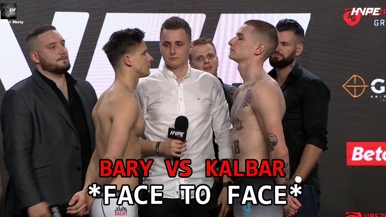BARY VS KALBAR OFICJALNE WAŻENIE I FACE TO FACE ! | HYPE MMA 1