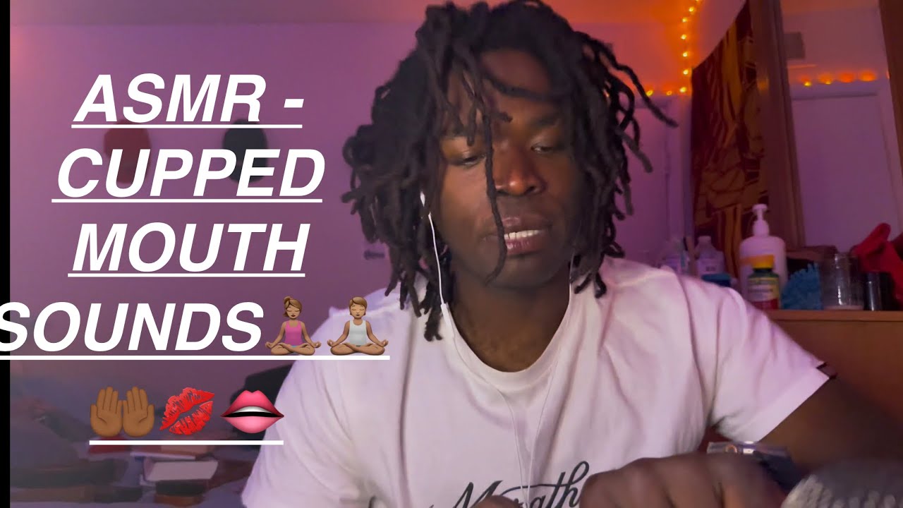 ASMR CUPPED MOUTH SOUNDS WITH MY HAIR DOWN *MAJOR TINGLES* 🧒🏾🧔🏽🧔🏿🧒🏿🤲🏾🤲🏿🧘🏾‍♀️ *RELAXING QUIRKY ASMR* 
