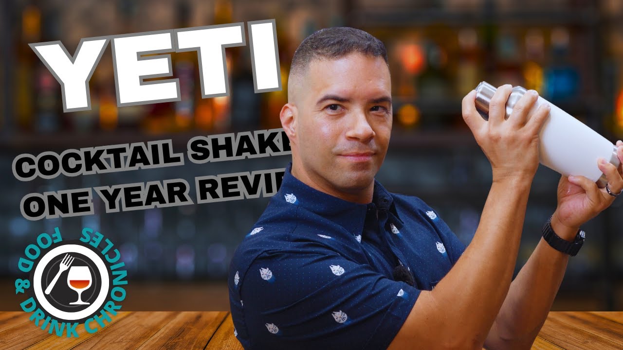 YETI Cocktail Shaker - One Year Later