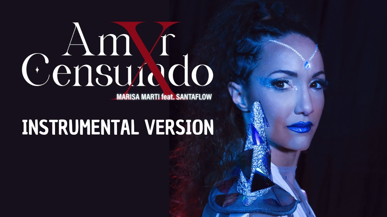 Marisa Marti ft. Santaflow - Amor Censurado (Instrumental)