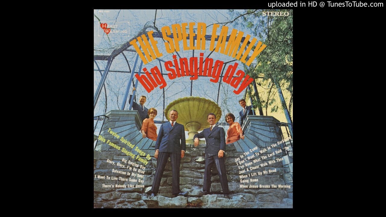 Big Singing Day LP - The Speer Family (1968) [Complete Album]