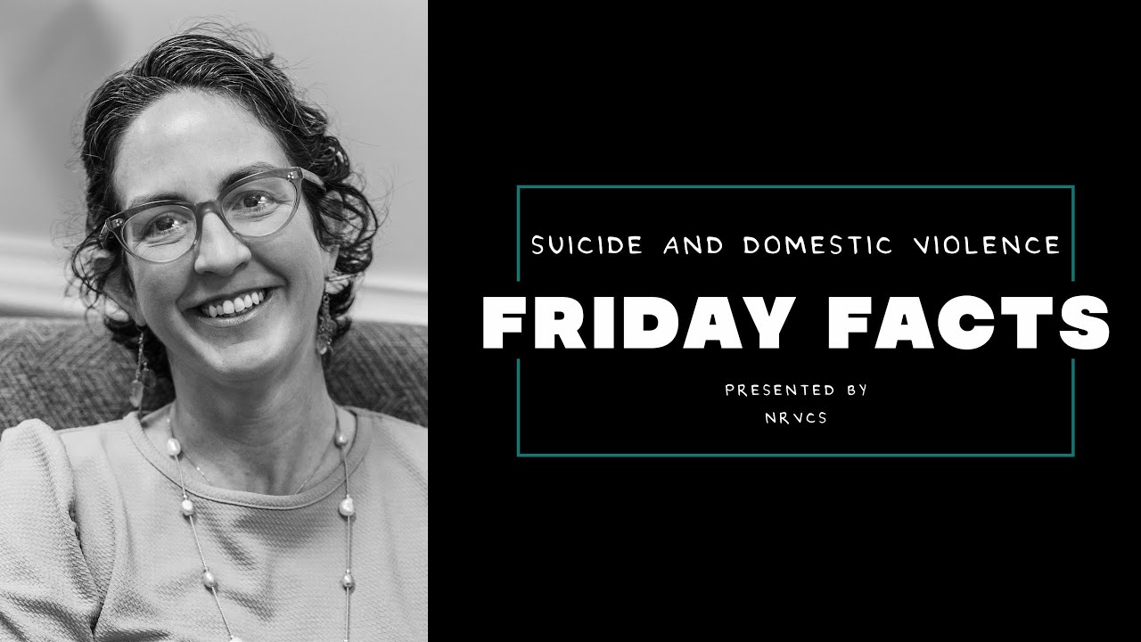 Friday Facts - Suicide and Domestic Violence