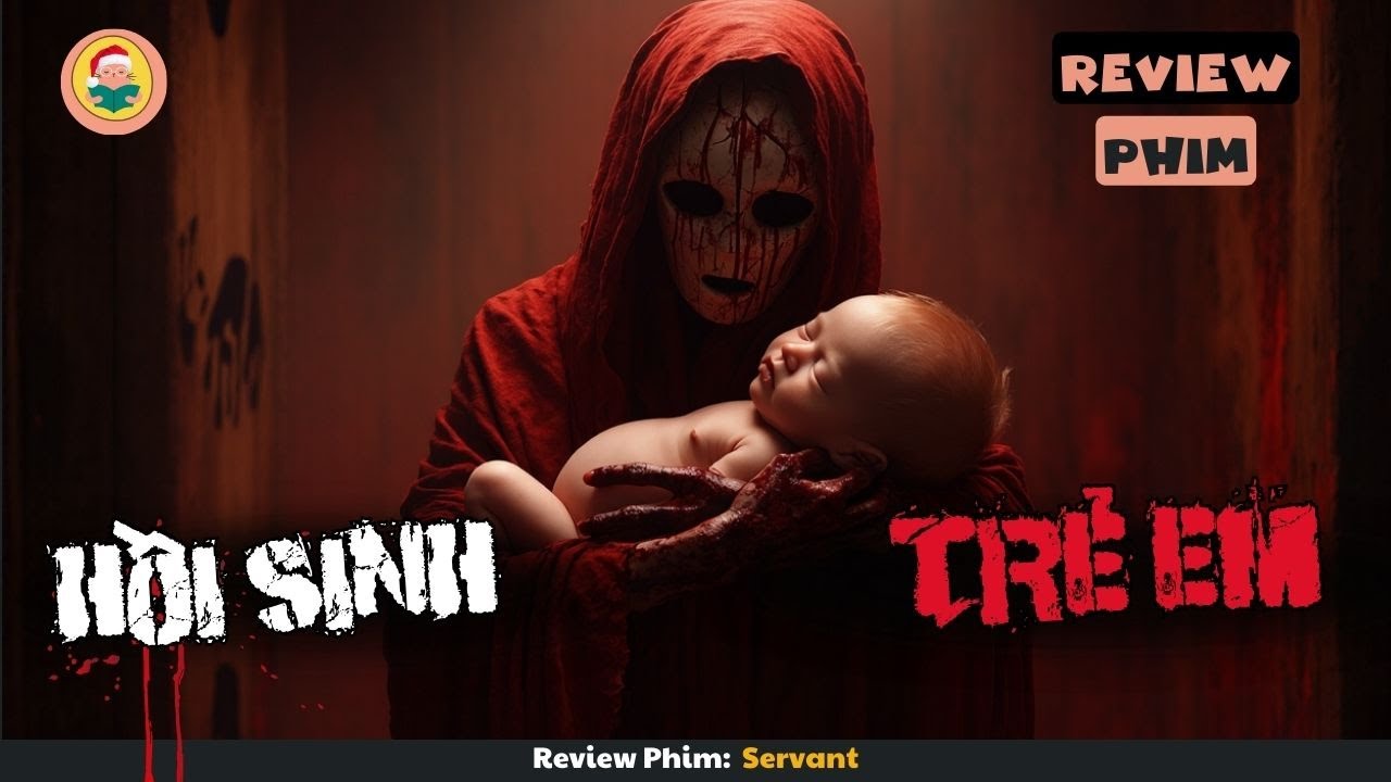 [Review Phim] Tổ Chức Tà Giáo Hồi Sinh Trẻ Em Sống Lại Do Tai Nạn Và Cái Kết