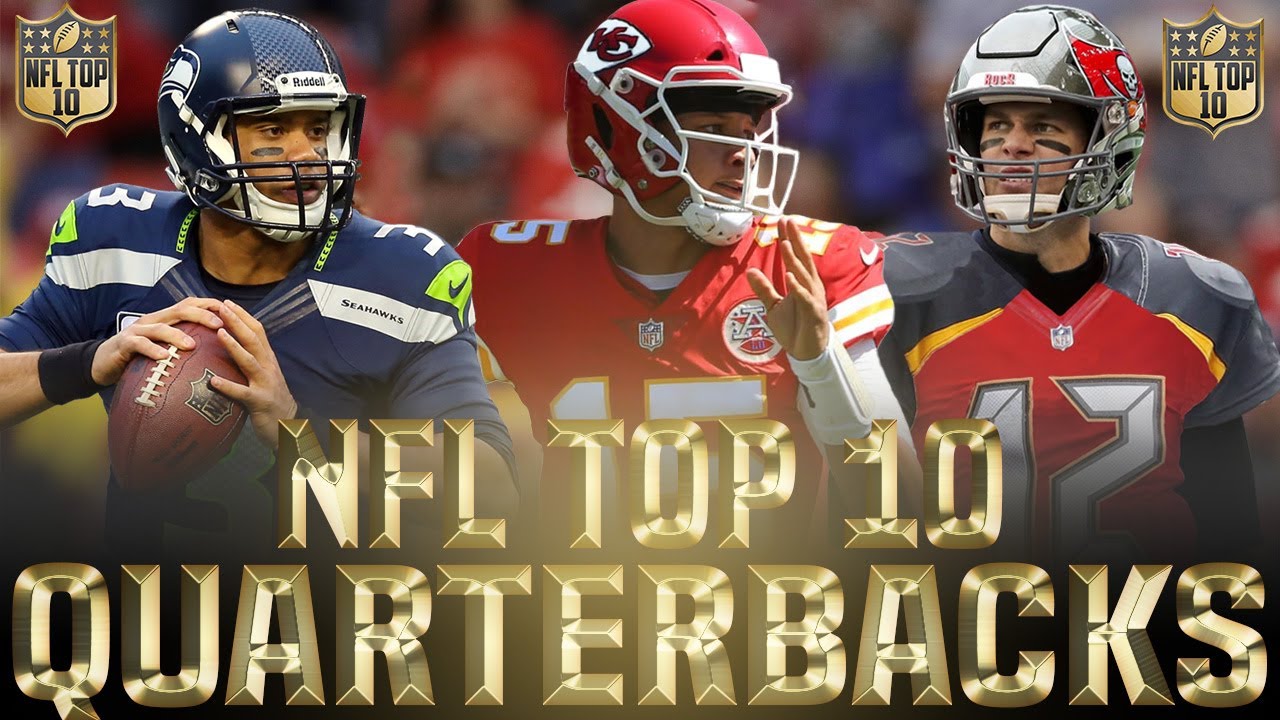 Top 10 Best Quarterbacks in the NFL 2020-21