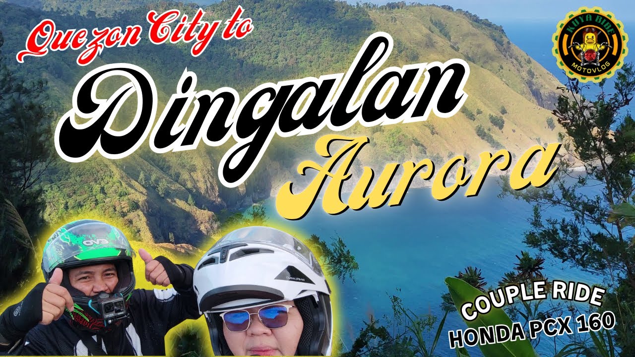 Quezon City to Dinggalan Aurora Ride Guide | Motovlog | PCX 160 | Couple Ride