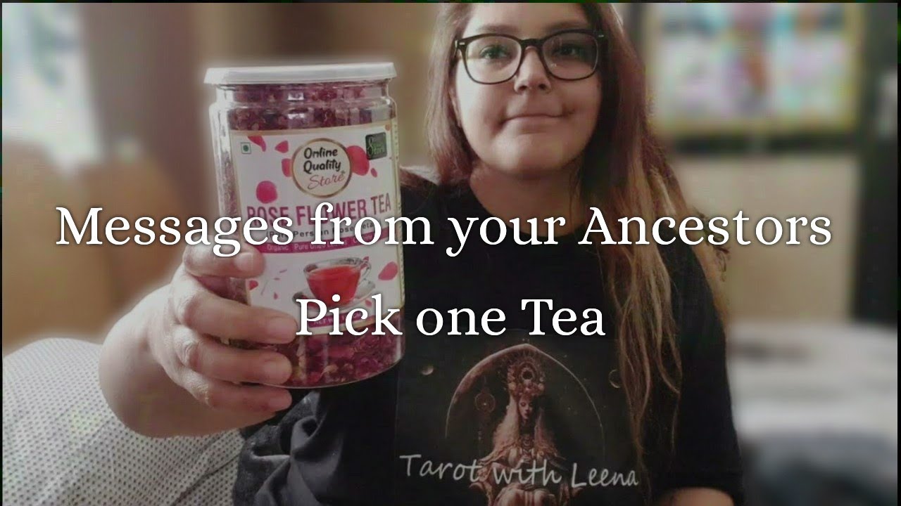Tea Cup reading : Messages from your Ancestors | Pick one | Tarot with Leena