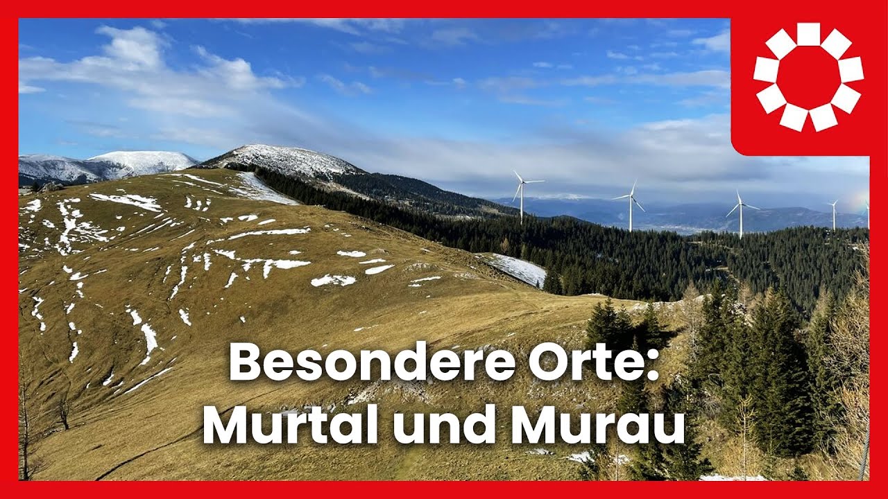 Besondere Orte in Murtal und Murau