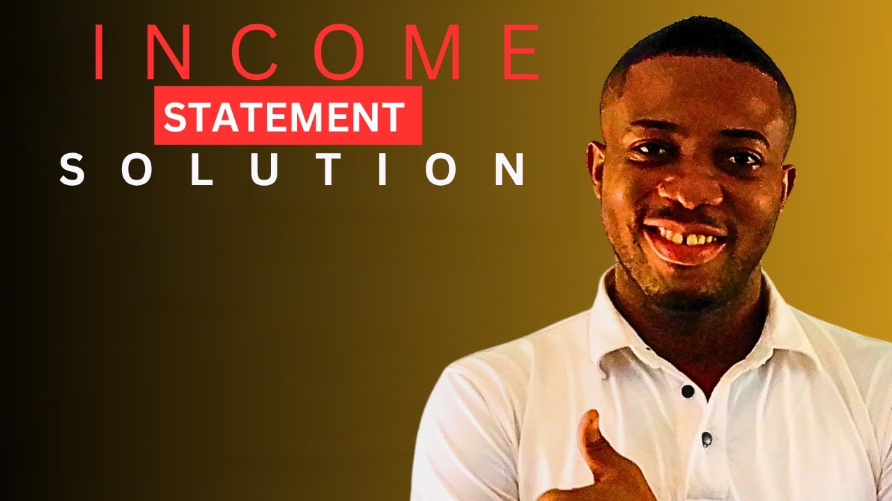 INCOME STATEMENT SOLUTION    #accounting #ican #