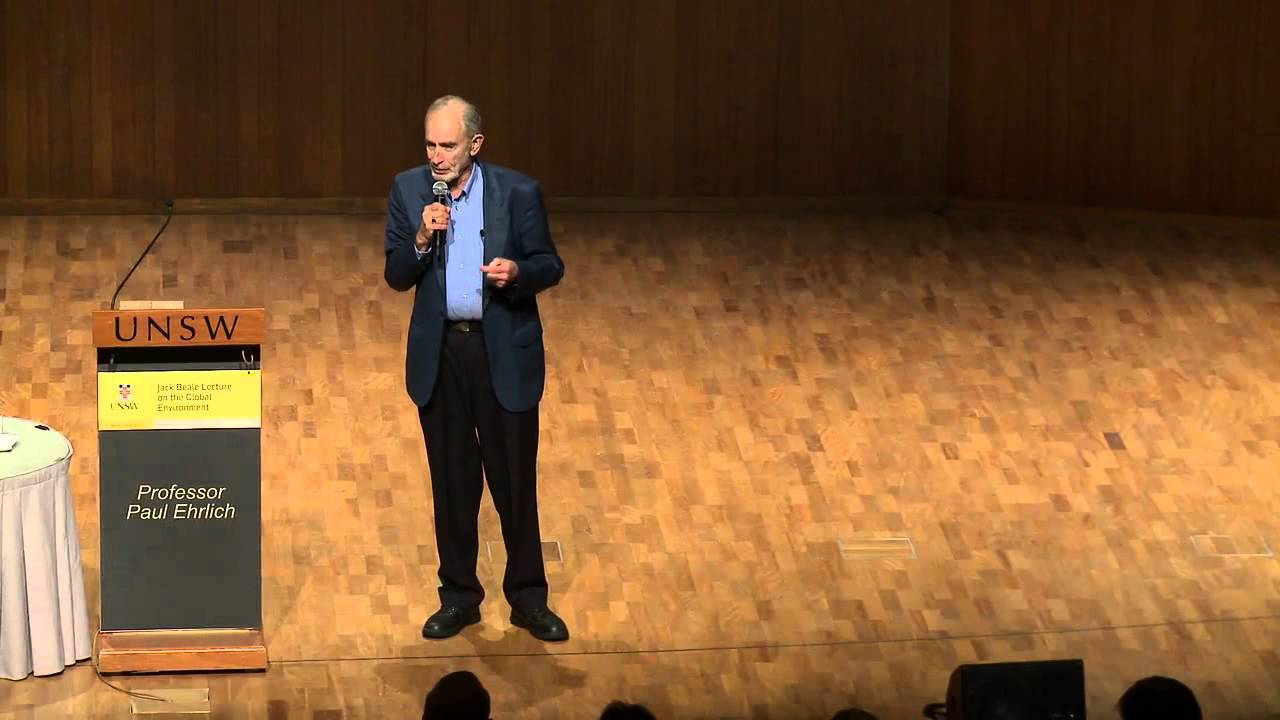 Paul Ehrlich - Lessons for handling the Population Bomb