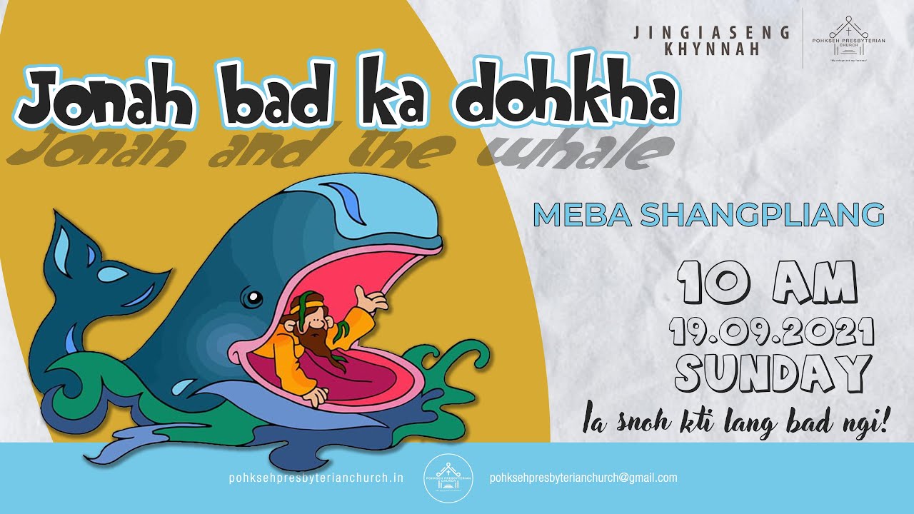 Jonah bad ka dohkha | Meba Shangpliang | Jingiaseng Khynnah 10am