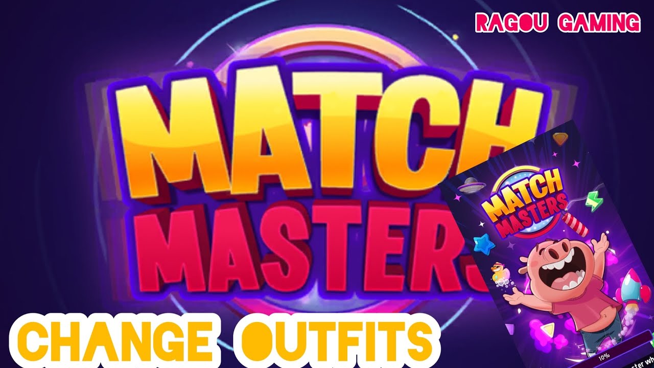 How to change outfits in Match Masters
