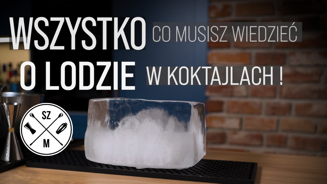 Wszystko o LODZIE w koktajlach. Jak zrobić  NAJLEPSZY LÓD do DRINKA? |składniki do drinków|odc. #43