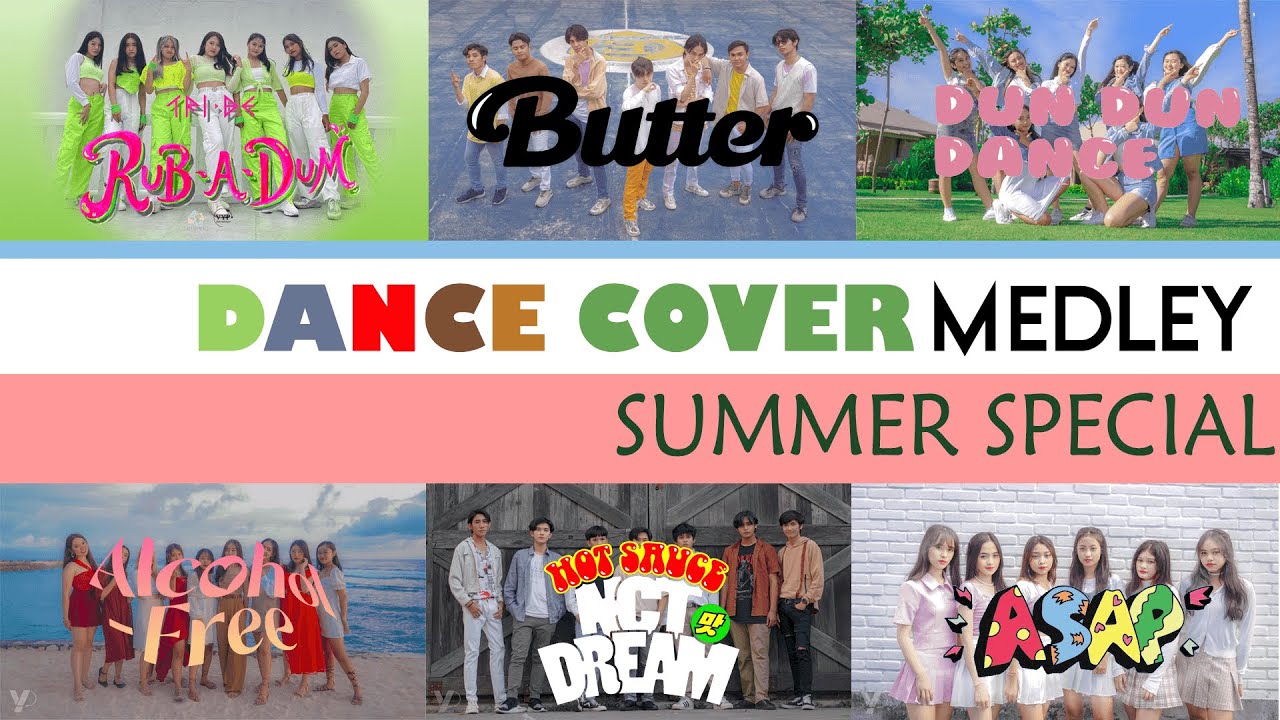 [VYP] DANCE COVER MEDLEY SPECIAL SUMMER 2021 (BTS, NCT DREAM, OH MY GIRL, TWICE, TRIBE, STAY C)