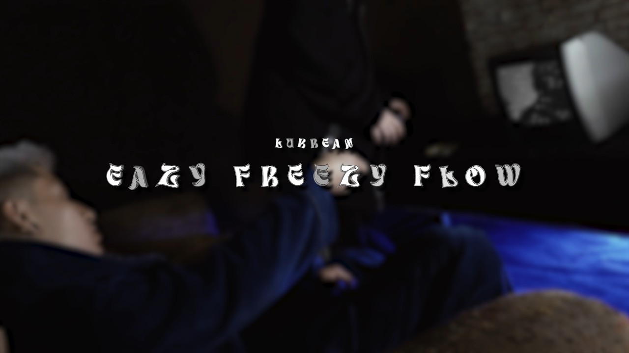 LUKREAN - EAZY FREEZY FLOW (VIDEOCLIP OFICIAL)