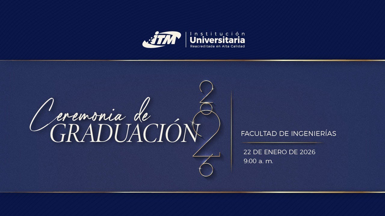 Ceremonia de Grados Facultad de Ingenierías