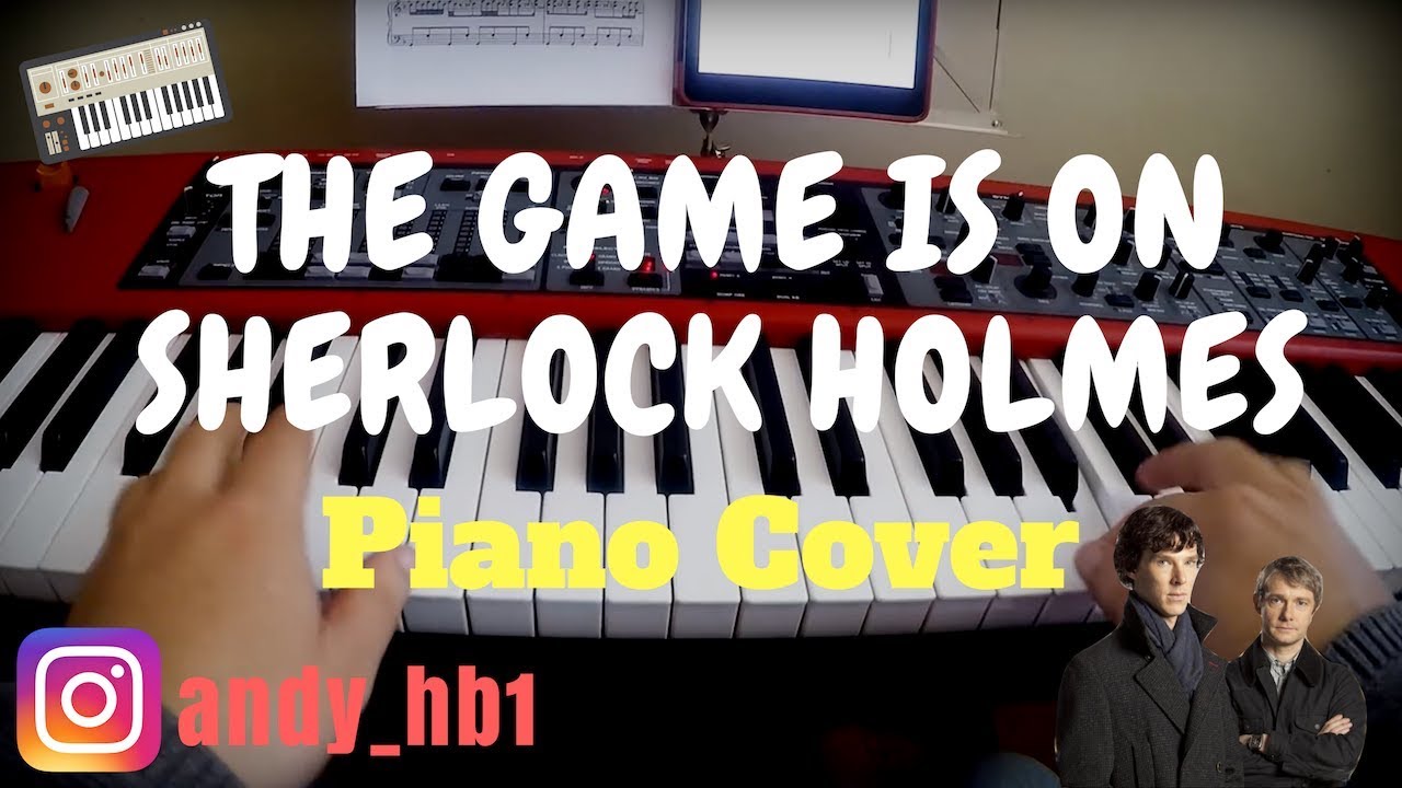 Sherlock Theme BBC / The Game Is On / Piano Cover