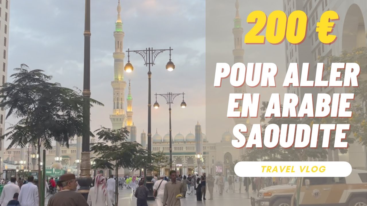Je Voyage en Arabie Saoudite pour 200€ 🇸🇦 - Omra pas chère sans Agence (Medina)