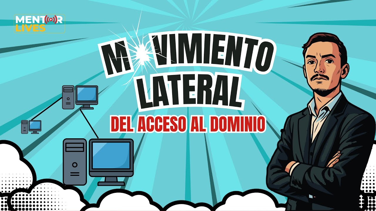 Mentor Live - Movimiento Lateral del Acceso al Dominio