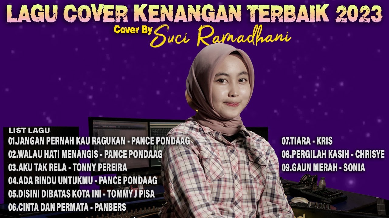 LAGU COVER KENANGAN TERBAIK 2023 | COVER BY SUCI RAMADHANI