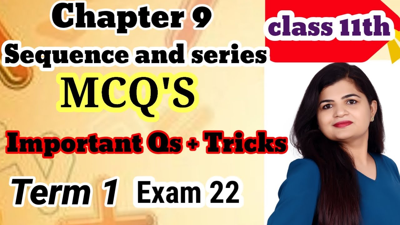 { Target 40} class 11th mcq chapter 9 sequence and series