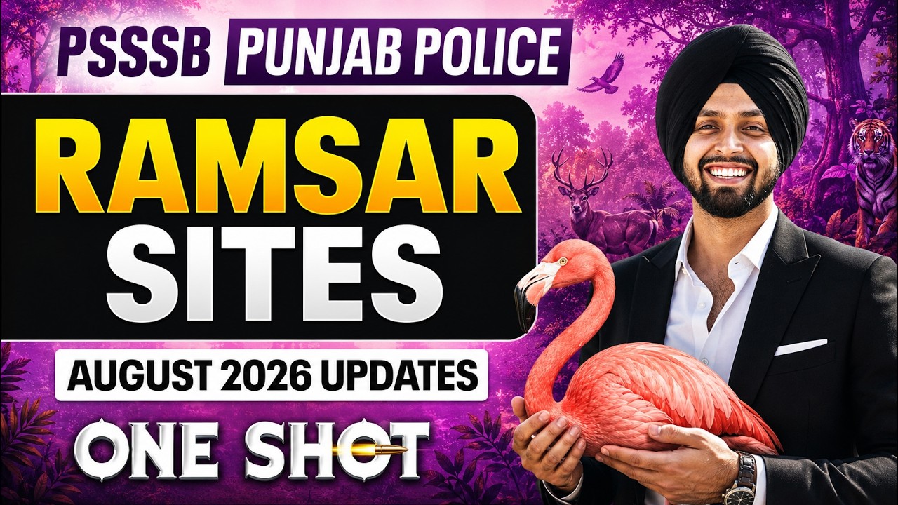 Ramsar Sites in India 2026 | Complete in One Video | PSSSB 2026 & Punjab Police ASI 2026 | Gagan Sir