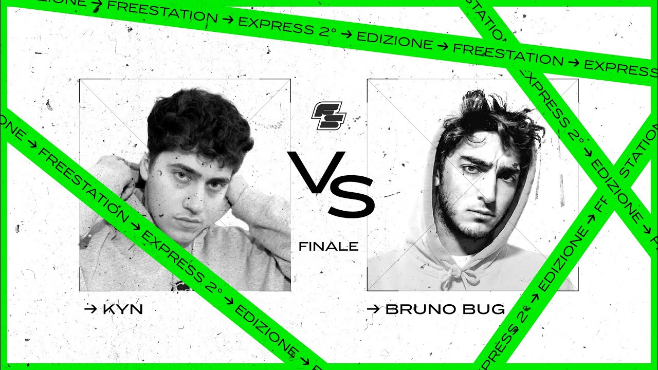 KYN VS BRUNO BUG - FINALE - Finale - Freestation Express 2° Edizione - 2025