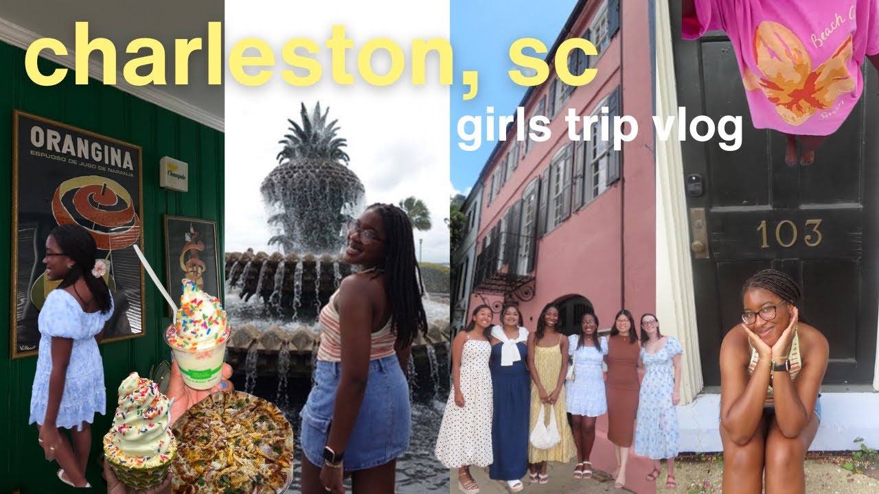 charleston, sc 🐚☀️🏡| girls trip vlog