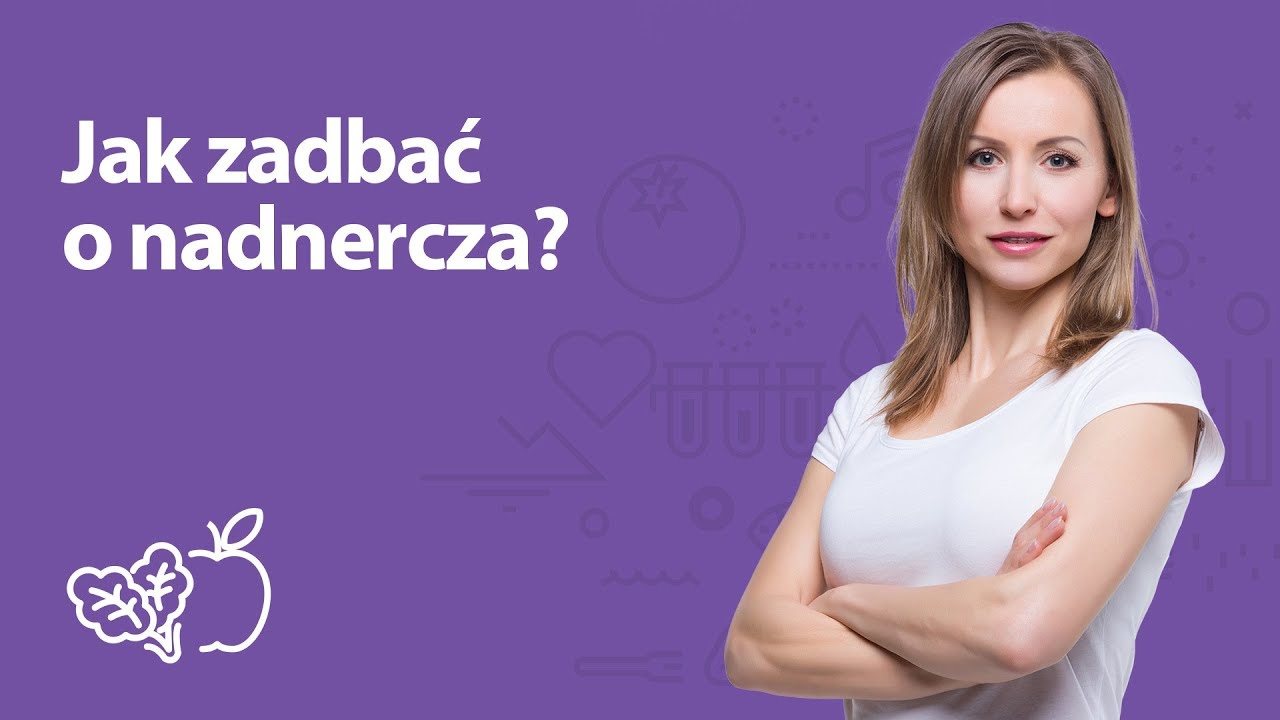 Jak zadbać o nadnercza gdy cierpisz na Hashimoto lub insulinooporność | Iwona Wierzbicka