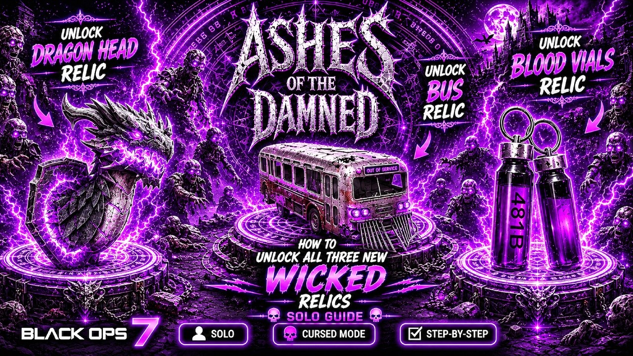 HOW TO UNLOCK THE Dragon Head, Bus & Blood Vials Relics in Ashes Of The Damned B07 Zombies