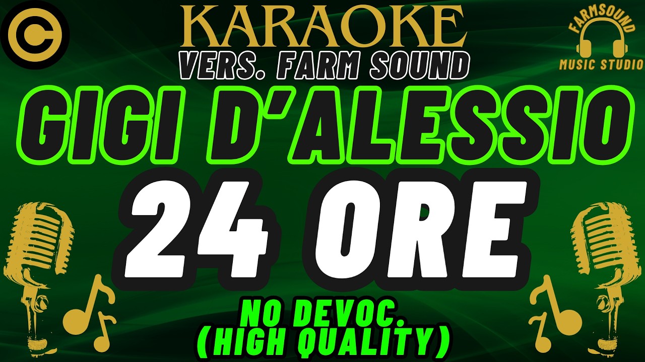 Gigi D'alessio - 24 ORE - Karaoke FarM SounD 