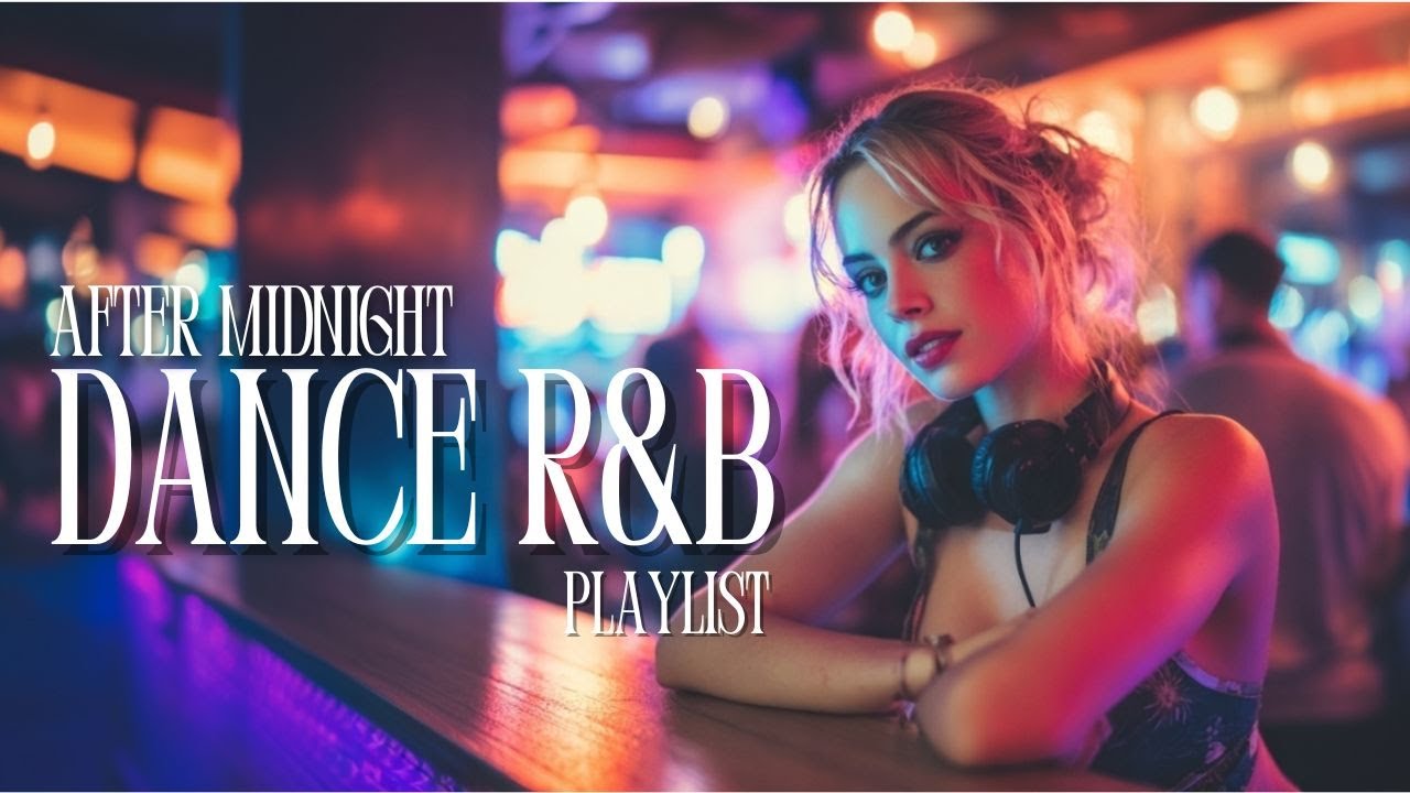 【Playlist】心が熱くなる夜の洋楽｜Dance R&B ｜作業用｜ストレス解消｜チル・リラックス・ドライブ