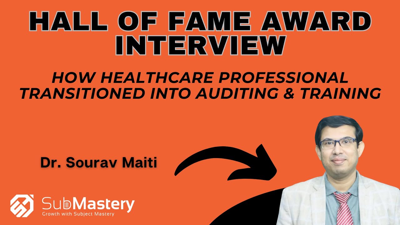 Dr. Sourav Maiti's Success Story - A healthcare professional transitioned into Auditing & Training