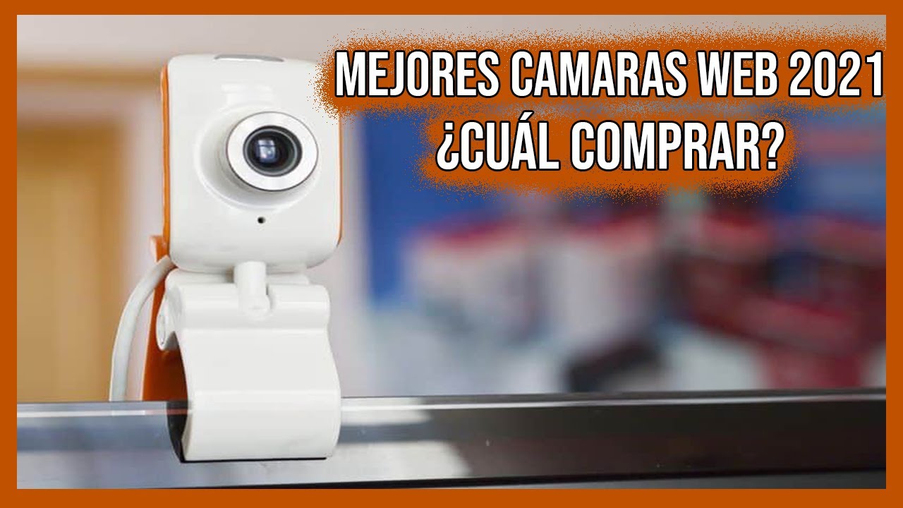 ✅Las 5 Mejores WEBCAM 2021 &iquest;D&oacute;nde Comprar? &iquest;Cu&aacute;l es Mejor?🔥
