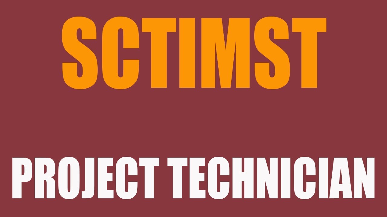 SCTIMST recruiting Project Technician  I Government Jobs 2019