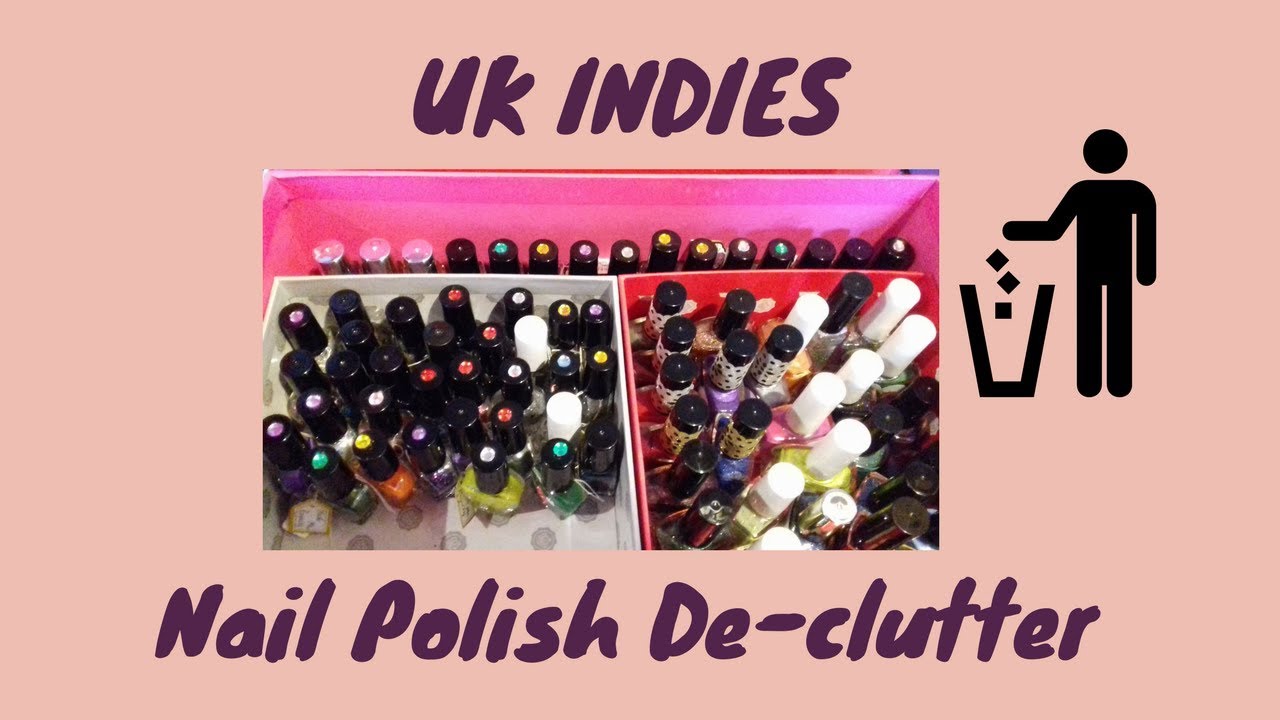 UK Indie Nail Polish De-clutter