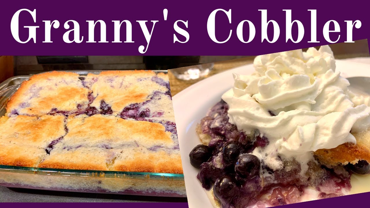 Granny's Old-Fashioned Cobbler Recipe | Blueberry and Pineapple Cobbler!