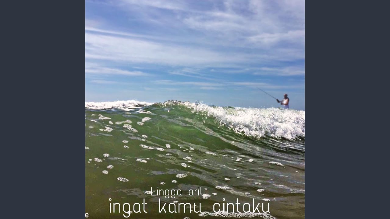 Ingat kamu cintaku