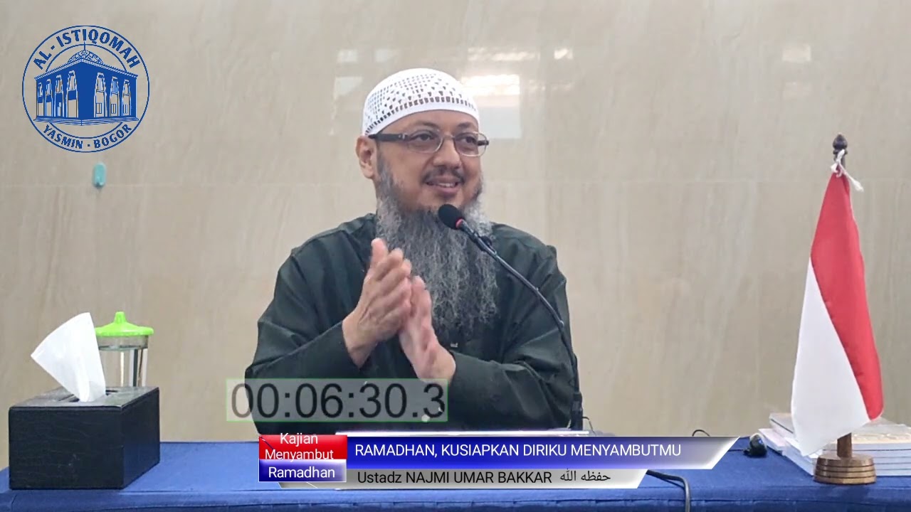 RAMADHAN, KUSIAPKAN DIRIKU MENJEMPUTMU || Ustadz NAJMI UMAR BAKKAR حفظه الله