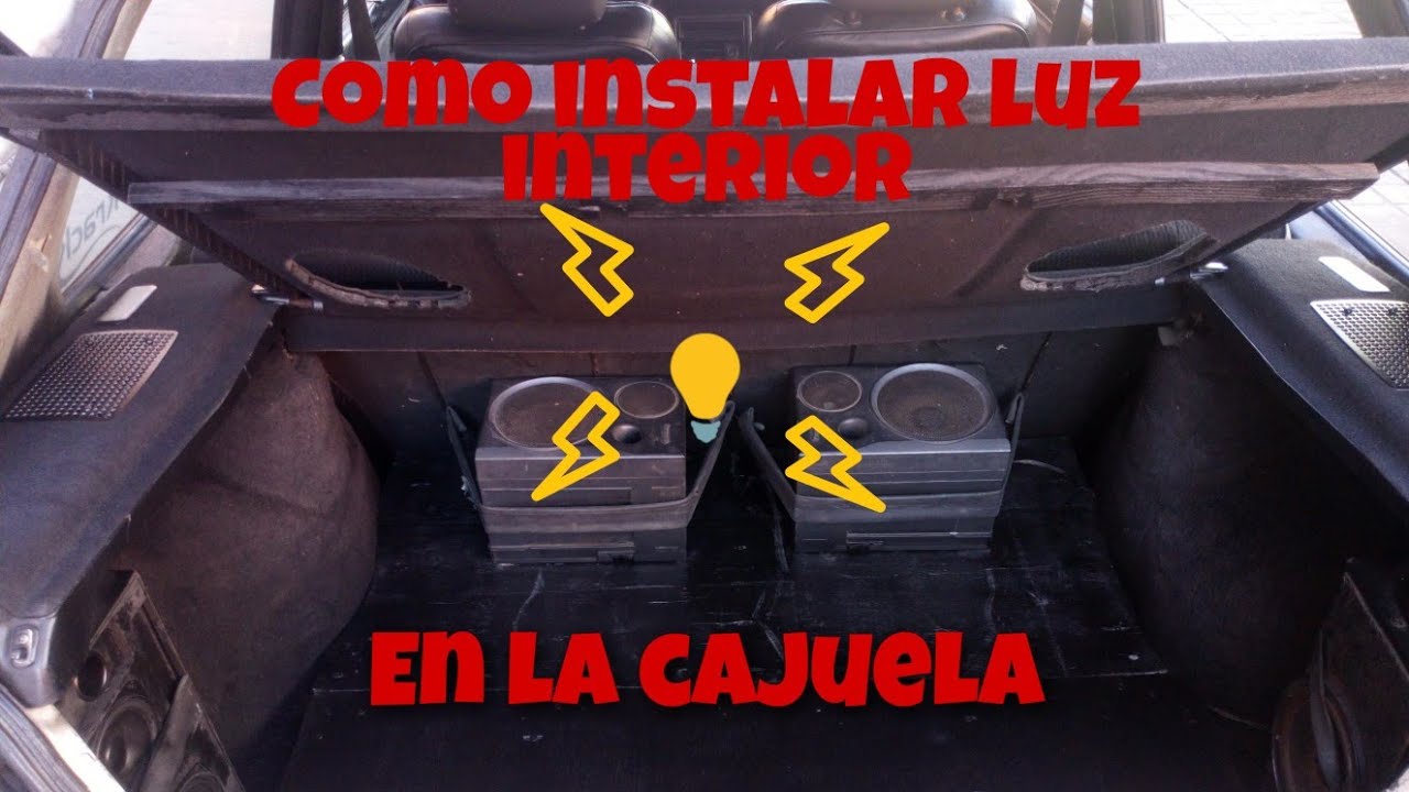 🌟 🌟 GOLF MK2 COMO INSTALAR LUZ 💡 INTERIOR EN LA CAJUELA 🌟 🌟
