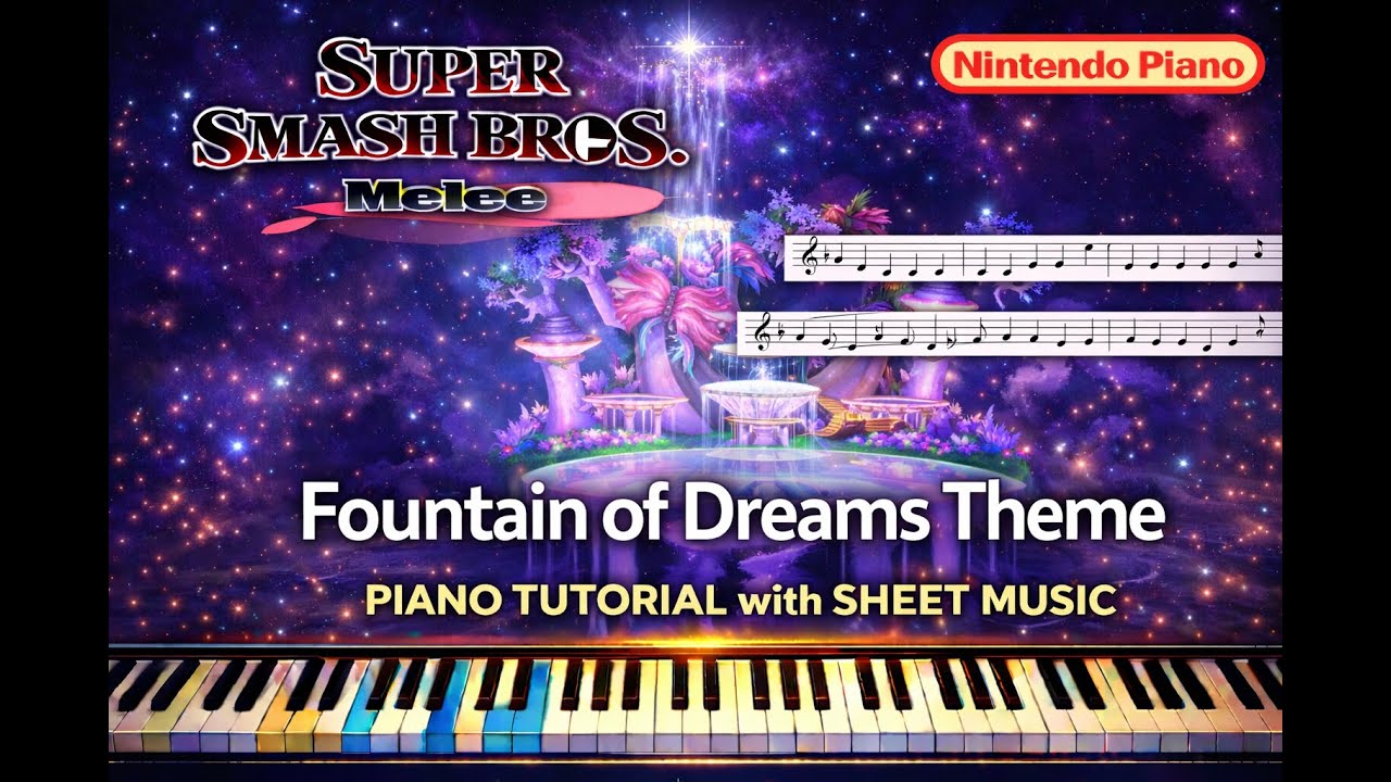 Super Smash Bros. Melee - Fountain of Dreams Theme Piano Tutorial With Sheet Music