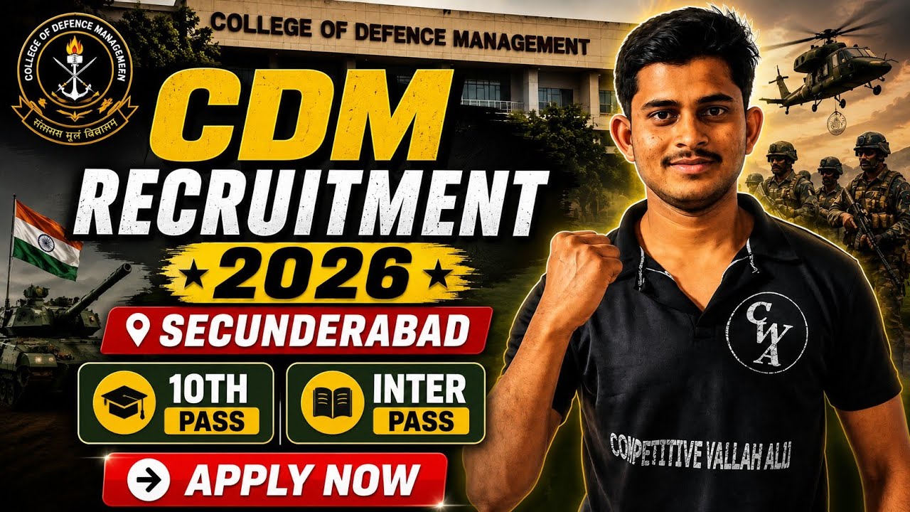 CDM Recruitment 2026 🔥 | 10th & Inter Pass Jobs | Secunderabad Defence Jobs | Apply Now